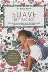 Suave Primeiro Ano