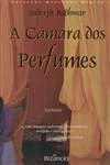 Camara Dos Perfumes, A