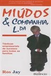 Miudos E Companhia Lda