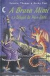 Bruxa Mimi E O Dragao Da Meia-noite, A