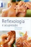 Reflexologia E Acupressao