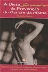 Dieta Genesis De Prevencao Do Cancro Da Mama, A