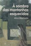 Sombra Das Montanhas Esquecidas, A