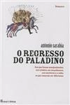 Regresso Do Paladino, O