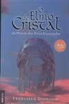 Elmo De Cristal, O