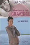 Viver Bem A Sua Gravidez