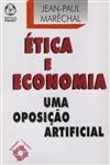Etica E Economia Uma Oposicao Artificial