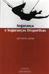 Seguranca E Segurancas Desportivas
