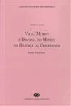 Vida Morte E Diafania Do Mundo Na Historia Da Carochinha