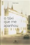 Taxi Que Me Apanhou, O