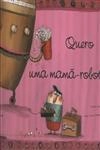 Quero Uma Mama-robot