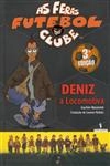Deniz A Locomotiva