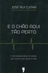 E O Chao Aqui Tao Perto