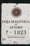 Loja Maconica De Aveiro 1823