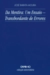 Da Mentira Um Ensaio Transbordante De Errores