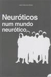 Neuroticos Num Mundo Neurotico