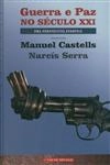 Guerra E Paz No Seculo Xxi