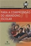 Para A Compreensao Do Abando Escolar