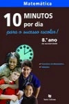 10 Minutos Por Dia 8 Ano - Matematica