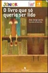 Livro Que So Queria Ser Lido, O
