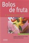 Bolos De Fruta
