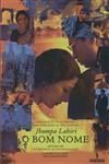 Bom Nome, O