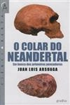 Colar Do Neandertal, O