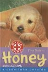 Honey A Cadelinha Perdida