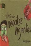 Livro Das Receitas Nojentas, O