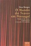 Mundo Do Teatro Em Portugal, O