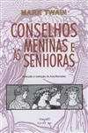 Conselhos As Meninas E Senhoras