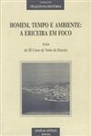 Homem Tempo E Ambiente A Ericeira Em Foco