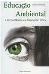 Educacao Ambiental A Importancia Da Dimensao Etica