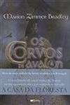 Corvos De Avalon, Os