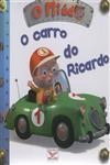 Carro Do Ricardo, O