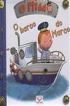 Barco Do Marco, O