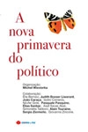 Nova Primavera Do Politico, A