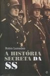 Historia Secreta Da Ss, A