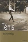 Tenis O Que Mudou
