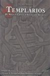 Templarios De Milicia Crista A Sociedade Secreta Vol2
