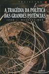 Tragedia Da Politica Das Grandes Potencias, A