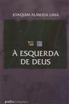 Esquerda De Deus, A