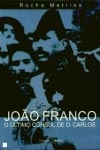 Joao Franco O Ultimo Consul De D Carlos