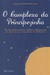 Complexo Do Principezinho, O