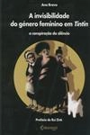 Invisibilidade Do Genero Feminino Em Tintin, A