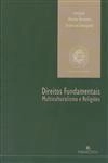 Direitos Fundamentais Multiculturalismo E Religioes