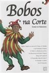 Bobos Na Corte