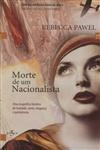 Morte De Um Nacionalista