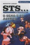 Sts Sexo E Os Astros, O