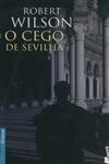 Cego De Sevilha, O